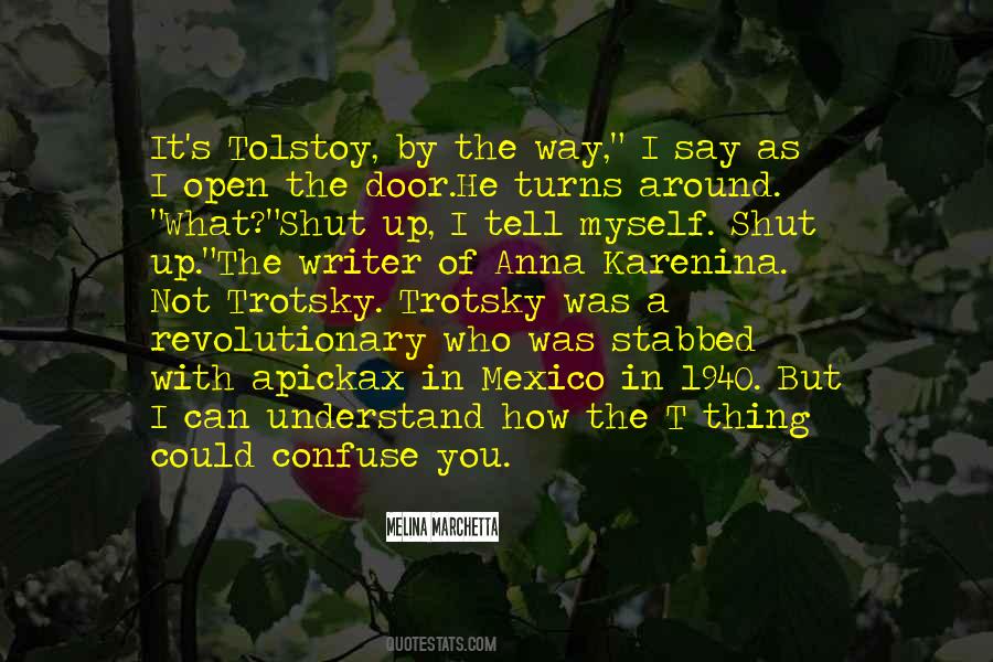 The Way Will Open Quotes #1015054