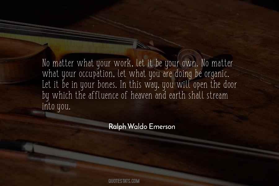 The Way Will Open Quotes #660593