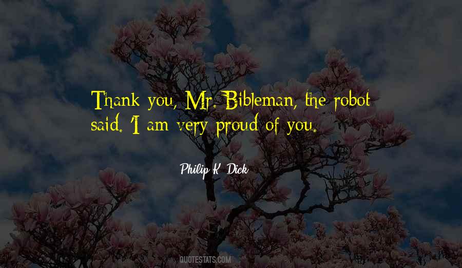 I Am Very Proud Of You Quotes #519379