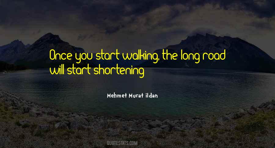Start Walking Quotes #898085
