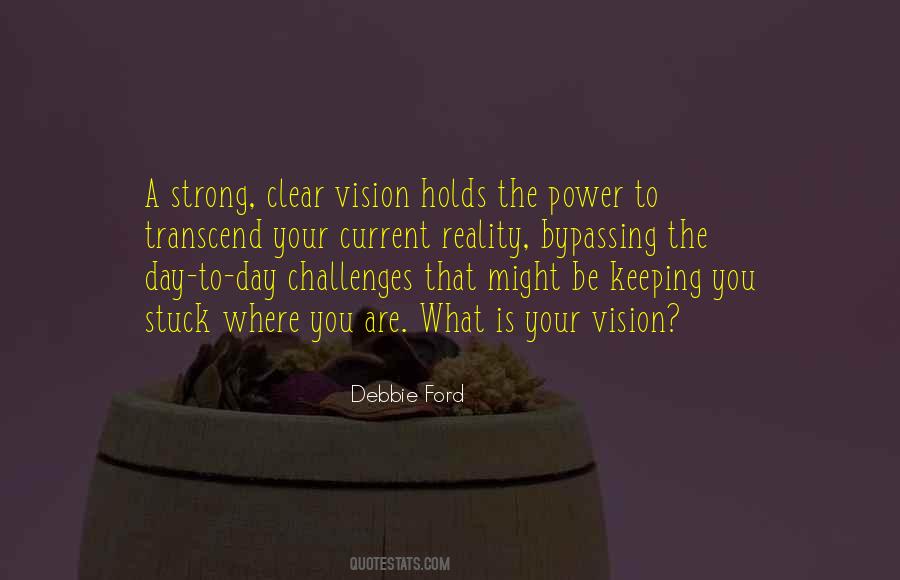 Quotes About Having A Clear Vision #178626
