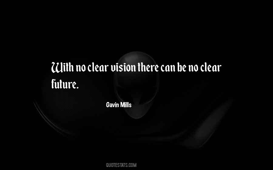Quotes About Having A Clear Vision #315257
