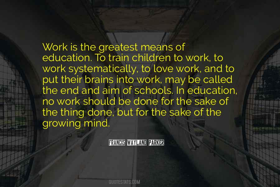 Quotes About The Aim Of Education #1220115