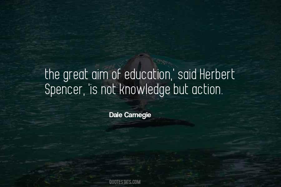 Quotes About The Aim Of Education #449682