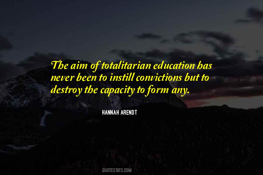 Quotes About The Aim Of Education #466933