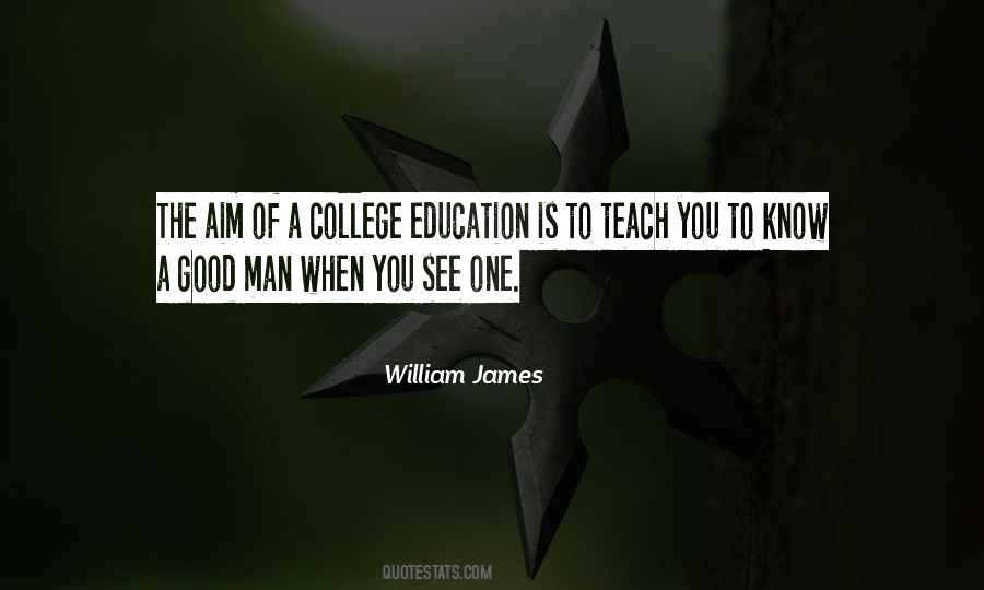 Quotes About The Aim Of Education #855148