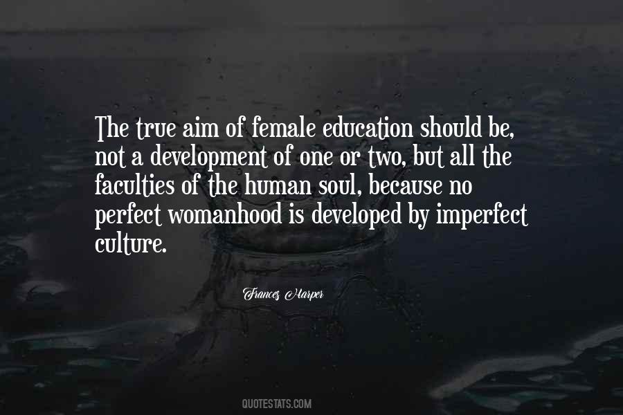 Quotes About The Aim Of Education #86464