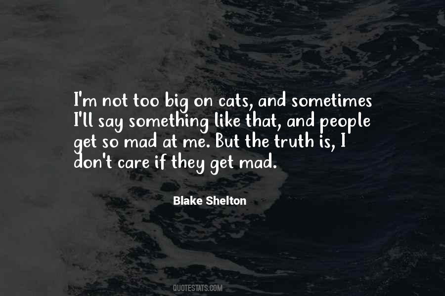 Big Mad Quotes #479008