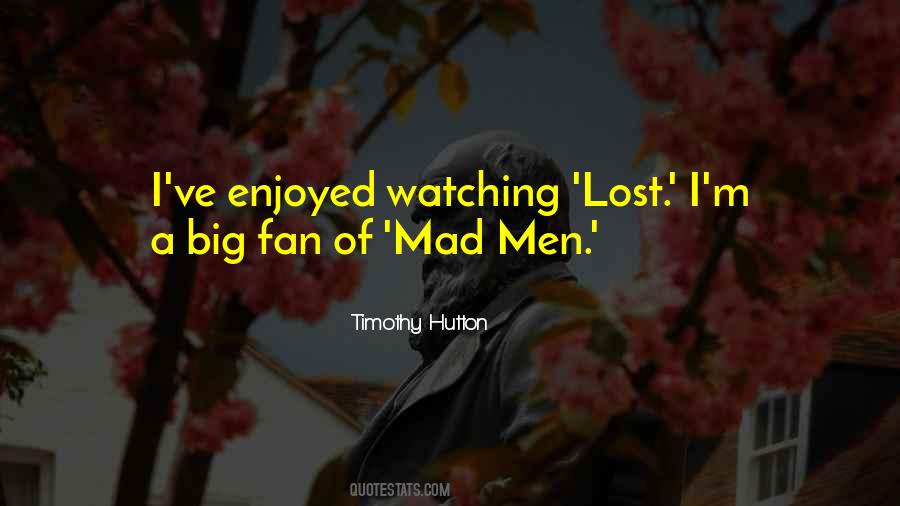 Big Mad Quotes #705535