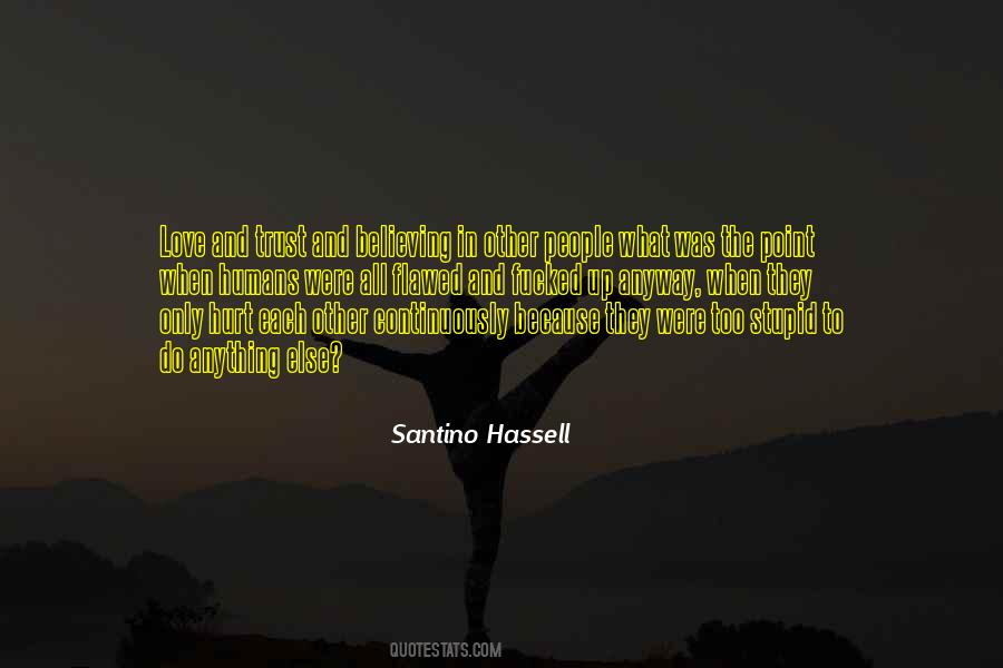 Love Trust Hurt Quotes #962078