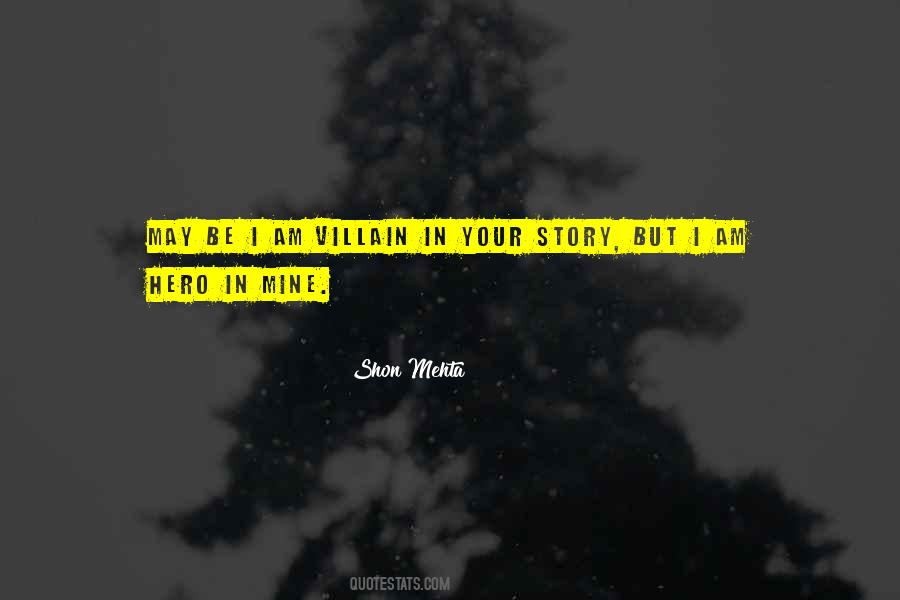 Quotes About The Villian #1335246
