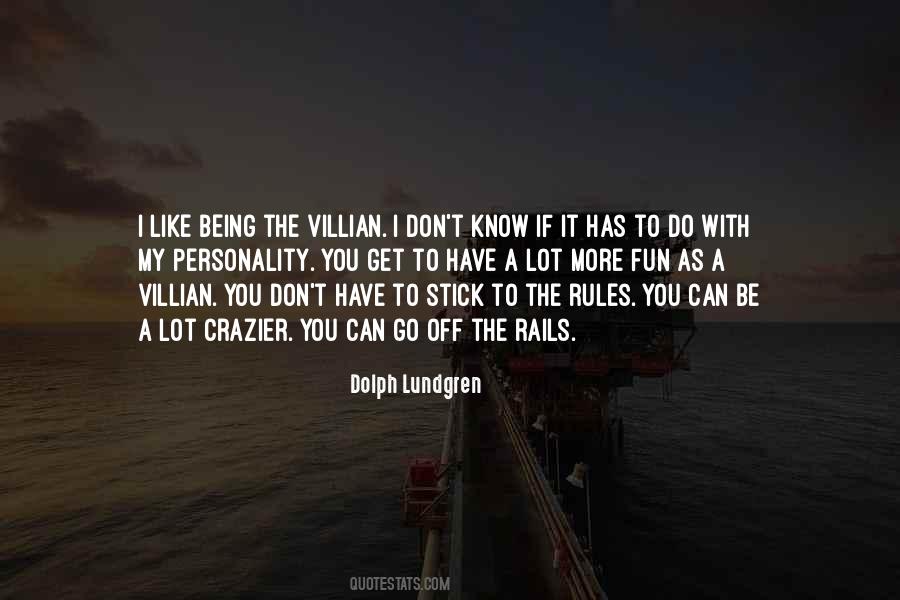 Quotes About The Villian #384135