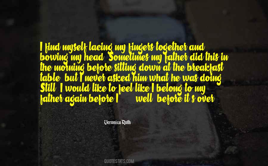 Morning Together Quotes #1551901
