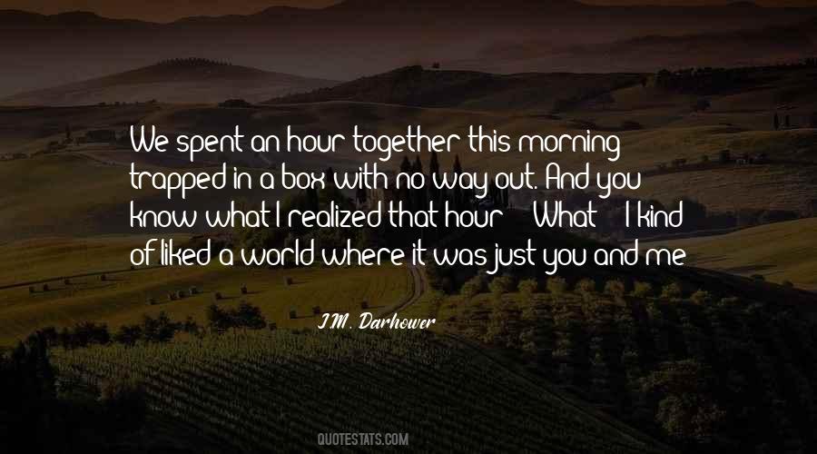 Morning Together Quotes #1624674