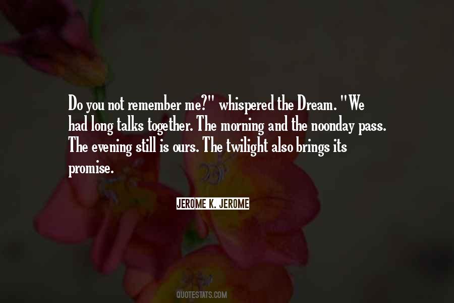Morning Together Quotes #595420
