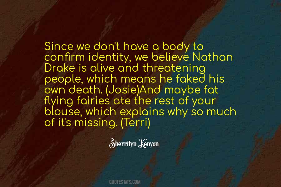Missing Your Body Quotes #1591023