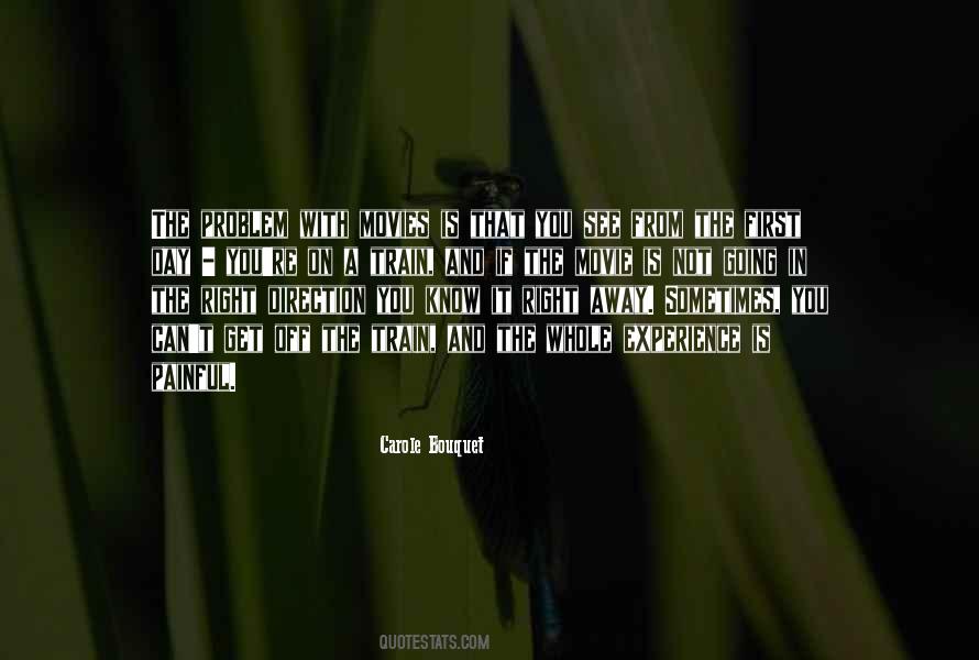 Going The Right Direction Quotes #1056631