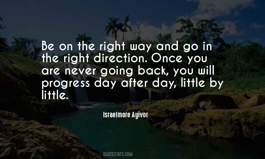 Going The Right Direction Quotes #1114215