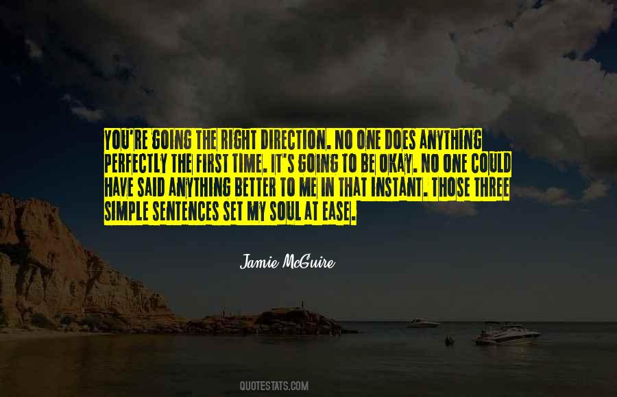 Going The Right Direction Quotes #1178552