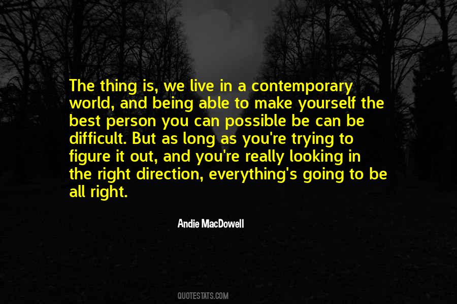 Going The Right Direction Quotes #380118