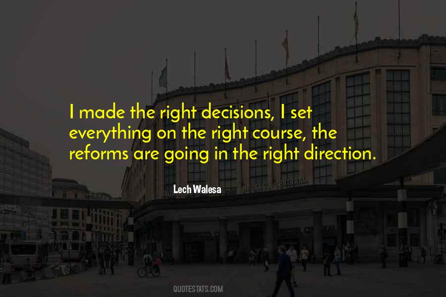 Going The Right Direction Quotes #528276
