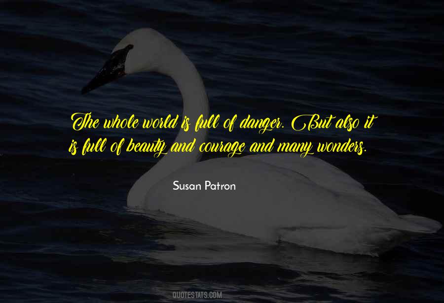 Beauty And Courage Quotes #1436271