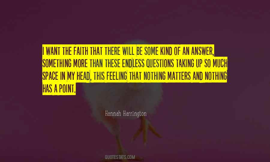 I Want My Space Quotes #303270