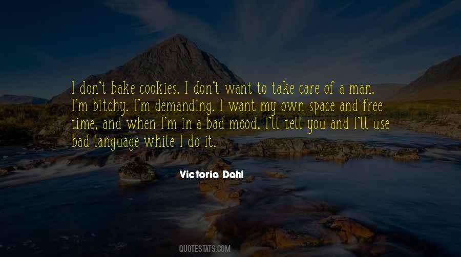I Want My Space Quotes #493140