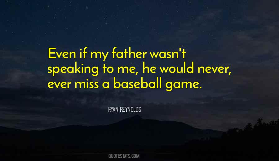 Father Baseball Quotes #1328562