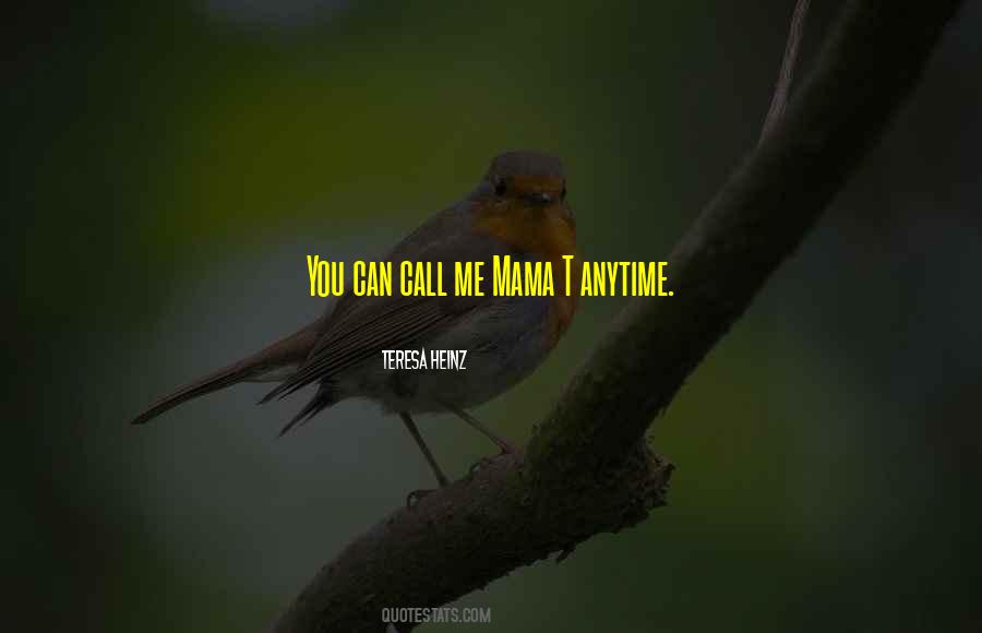Call Your Mama Quotes #205747