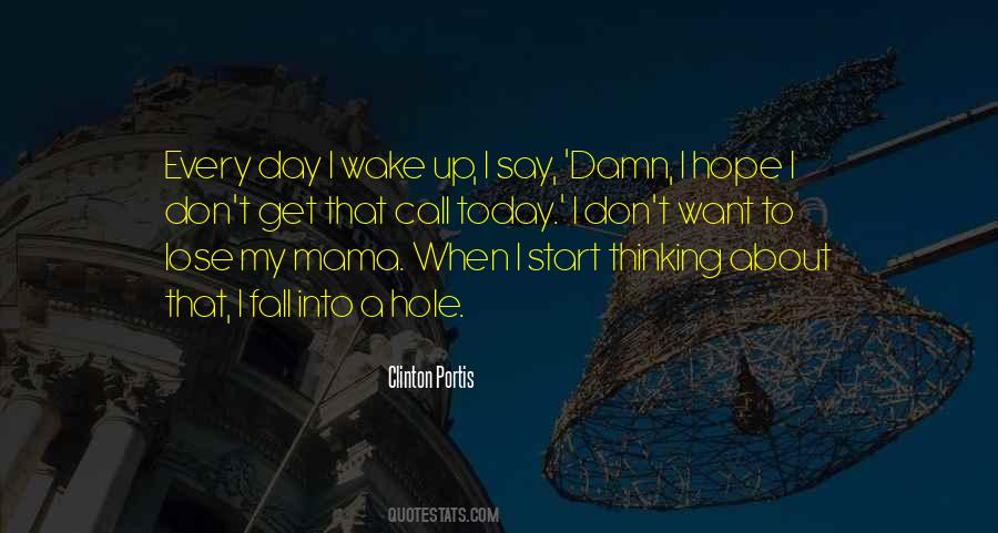 Call Your Mama Quotes #401533