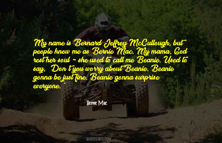 Call Your Mama Quotes #814195