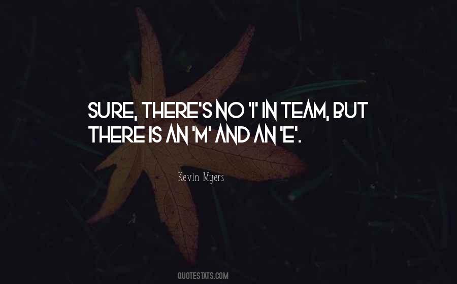 I In Team Quotes #1496421