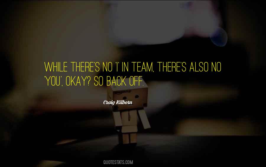 I In Team Quotes #1547084
