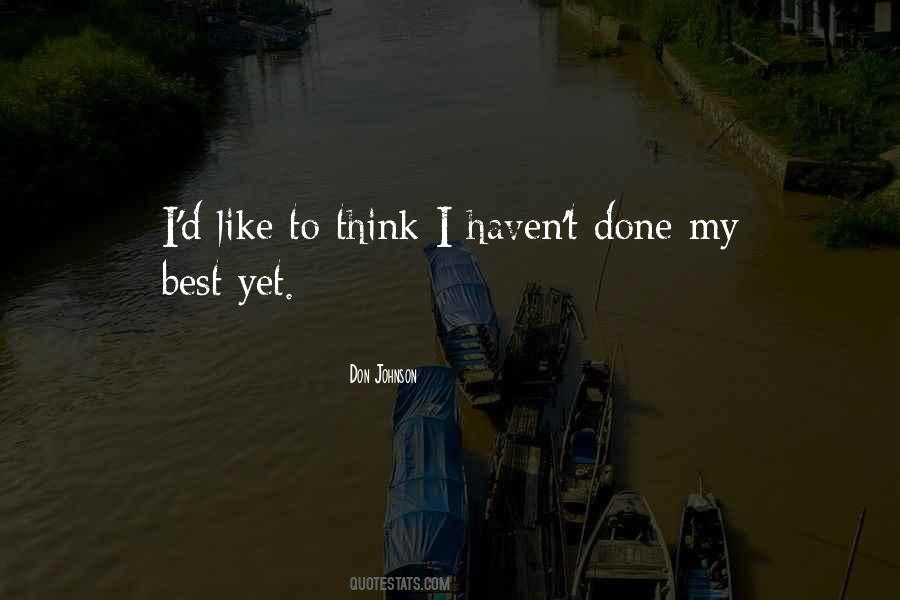 Done My Best Quotes #1226529