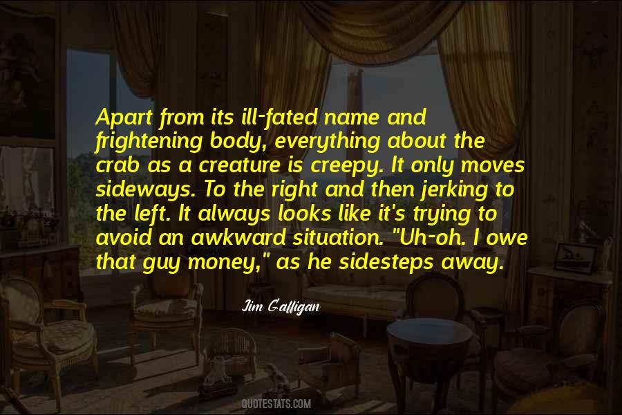 He Is Always Right Quotes #1001240