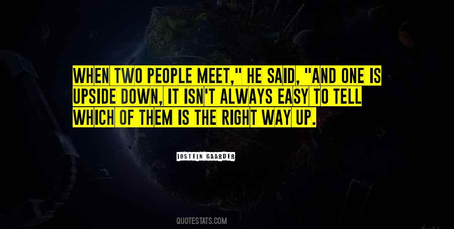 He Is Always Right Quotes #1396186