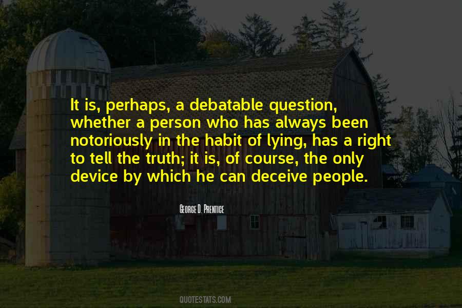 He Is Always Right Quotes #1419972