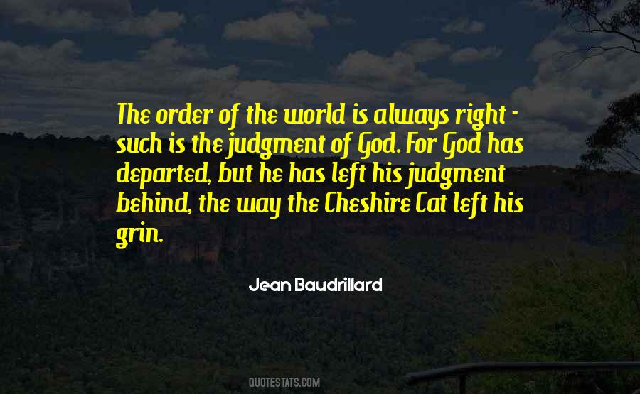 He Is Always Right Quotes #1641654