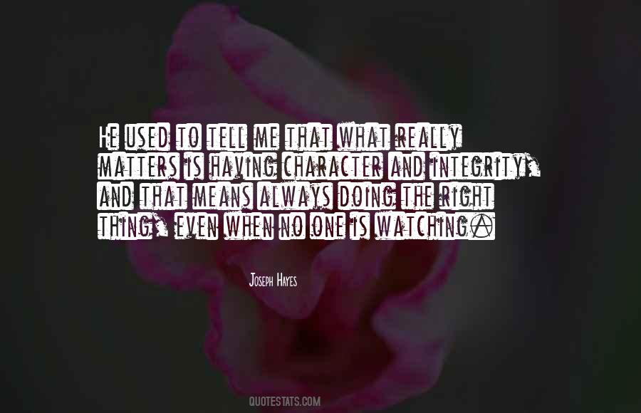 He Is Always Right Quotes #1679167