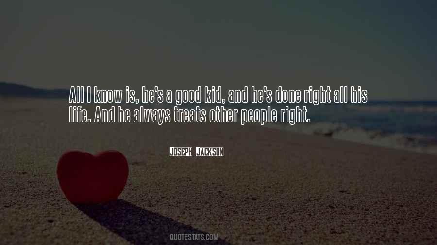 He Is Always Right Quotes #1794261