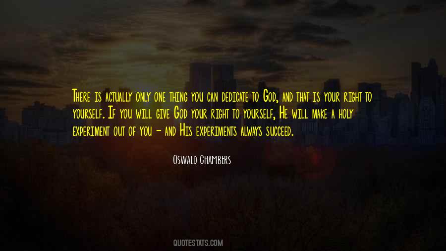 He Is Always Right Quotes #183112