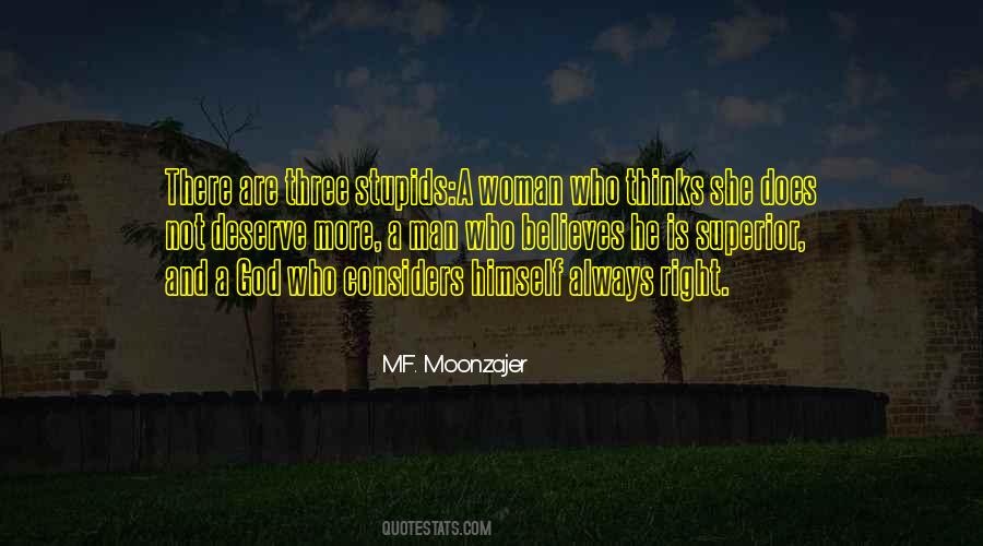 He Is Always Right Quotes #405886