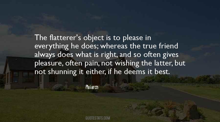 He Is Always Right Quotes #626425