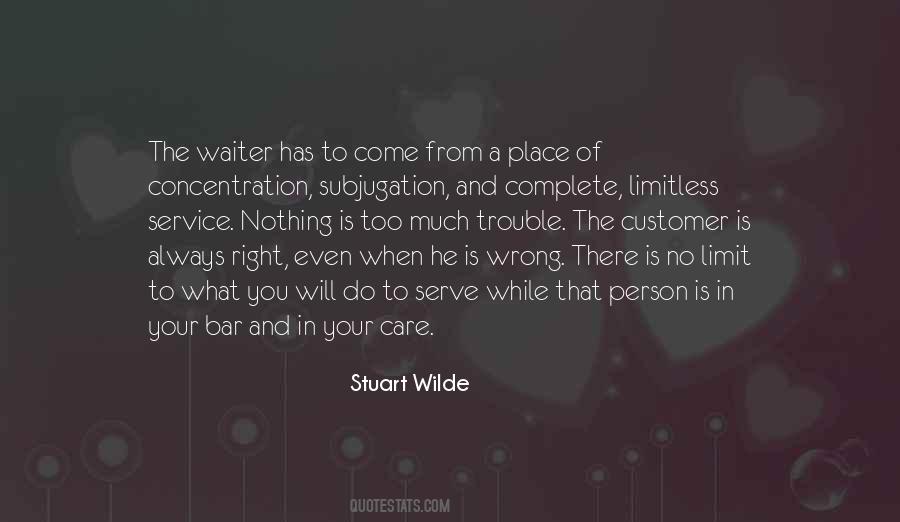 He Is Always Right Quotes #890493