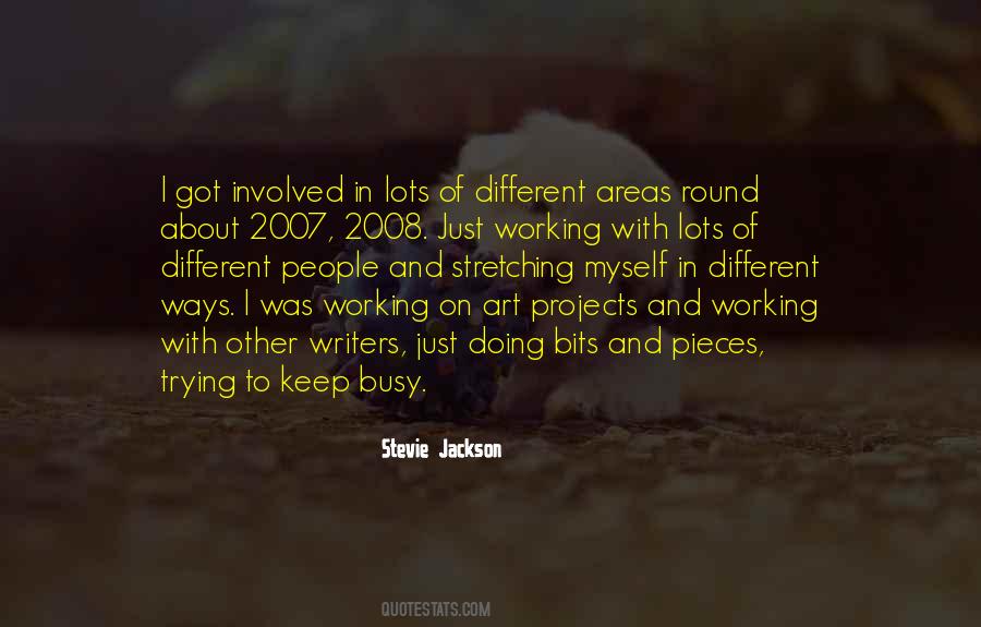 Busy Working On Myself Quotes #682790