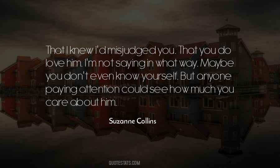 Paying Attention Love Quotes #1118838