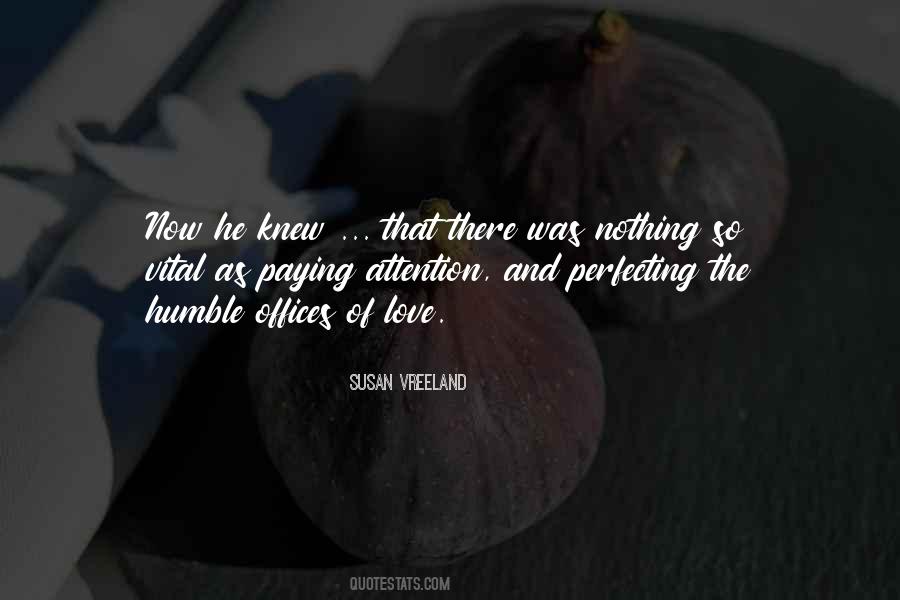 Paying Attention Love Quotes #1621140