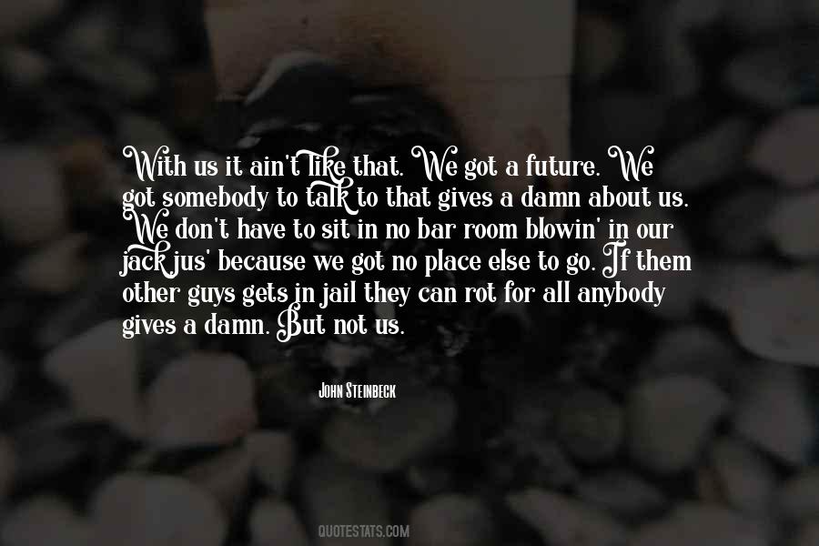 Sit With It Quotes #998110