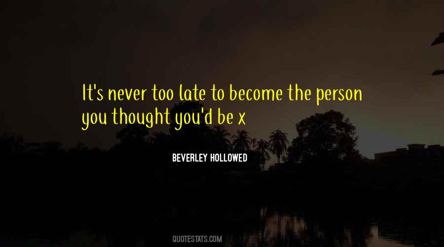 The Person You Thought Quotes #1476613